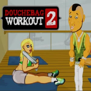 ​Douchebag Workout 2