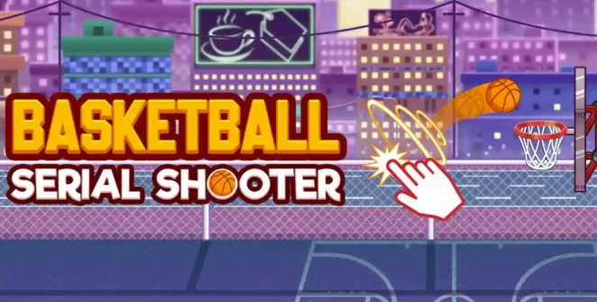 Basketball Serial Shooter