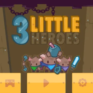 3 Little Heroes
