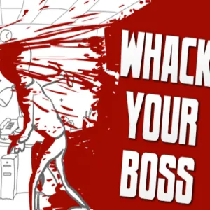 Whack Your Boss